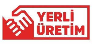 YERLİ ÜRETİM 